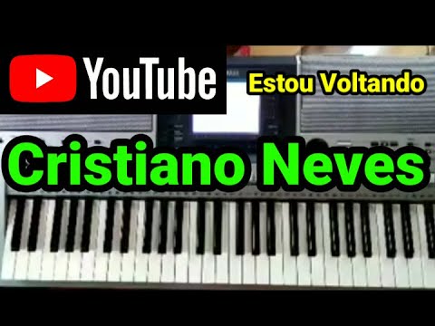 Estou Voltando - Cristiano Neves