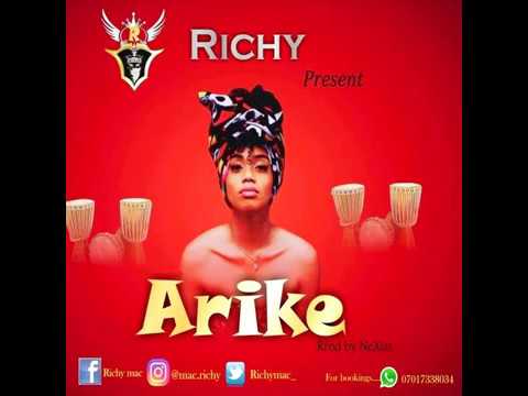 Arike by Richy mac (prod by nexus)