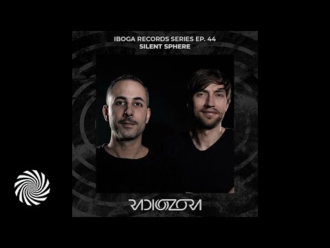 RadiOzora - Iboga Series - Episode44 - Silent Sphere