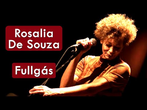 Rosalia de Souza - Fullgás - HD