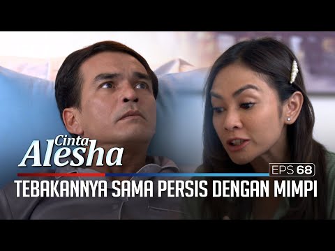 Tebakan Rani Sama Persis Dengan Mimpi Doni – Cinta Alesha | Eps. 68-69 (5/5)