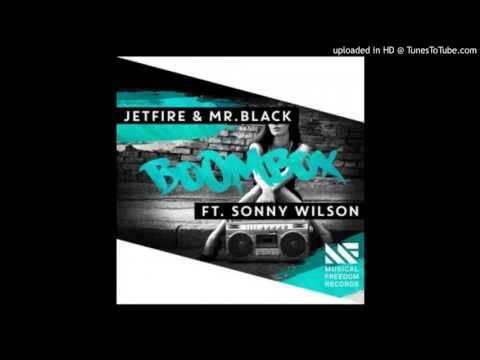 JETFIRE & Mr.Black feat. Sonny Wilson - Boombox (Original Mix)