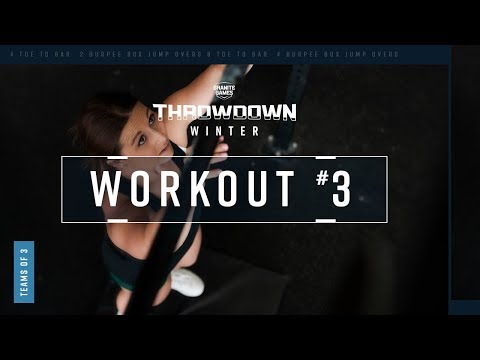 2019-2020 Winter Granite Games Throwdown - Workout #3