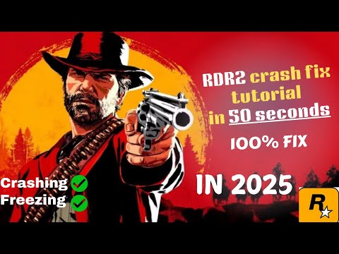 RDR2 crash fix tutorial in 50 seconds | RDR2 keep crashing after 10 minutes | RDR2 crash fix in 2025