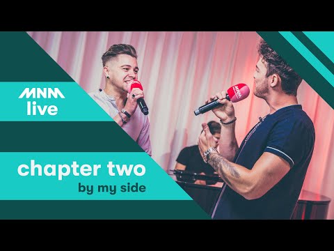 MNM LIVE: Chapter Two - By My Side