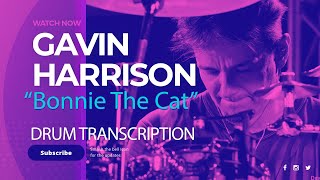 Drum Lesson | Gavin Harrison Drum Transcription From &quot;Bonnie The Cat&quot; Porcupine Tree