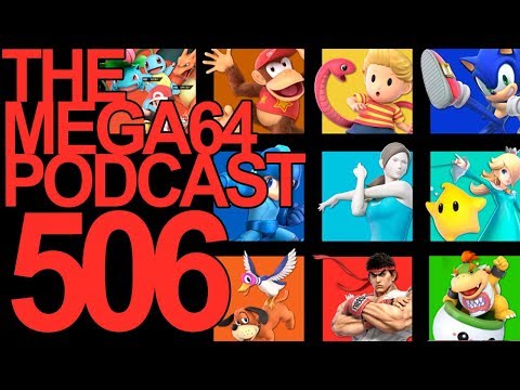 Mega64 Podcast 506 - Super Smash Podcast Ultimate: Game of the Year Edition