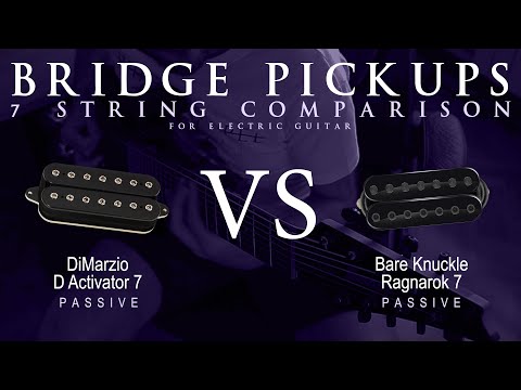DiMarzio D ACTIVATOR 7 vs Bare Knuckle RAGNAROK 7 - 7 String Bridge Guitar Pickup Comparison Demo