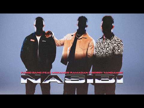 Video Thumbnail: FARID BANG x MOHAMED RAMADAN x BOBBY VANDAMME - NASIBI [official Video]