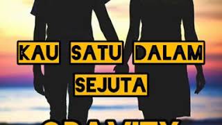 Download lagu Kau Satu Dalam Sejuta(Gravity)(Lirik) mp3