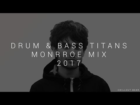 Drum & Bass Titans | Best of: Monrroe