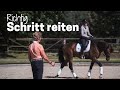 Gutes Schritt Reiten Ist So Wichtig Heike Kemmer Erklärt S