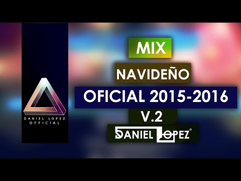 Mix Navideño 2015 - 2016 - OFICIAL - Musica de Navidad 2015 - Mix Navideño Bailable 2015 Version 2