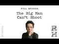 The Big Man Can’t Shoot | Revisionist History Podcast | Malcolm Gladwell