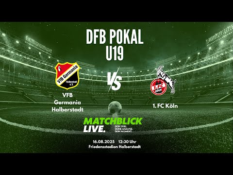 VfB Germania Halberstadt vs. 1. FC Köln | Alle Highlights & Tore | DFB-Pokal U19 2025