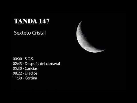 Tanda 147 - Sexteto Cristal