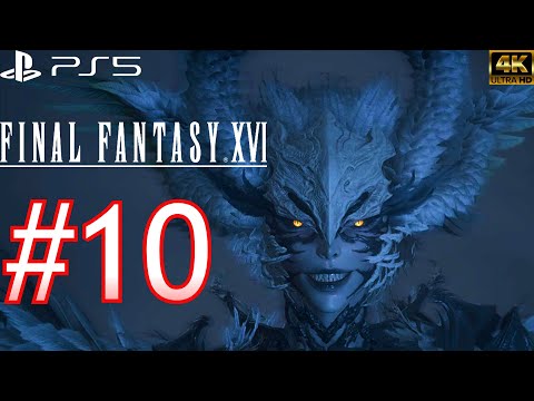 FINAL FANTASY 16 Full Gameplay Part 10 - Eastpool (Full Game 4k HDR)