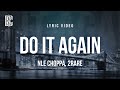 NLE Choppa Feat 2Rare Do It Again Lyrics