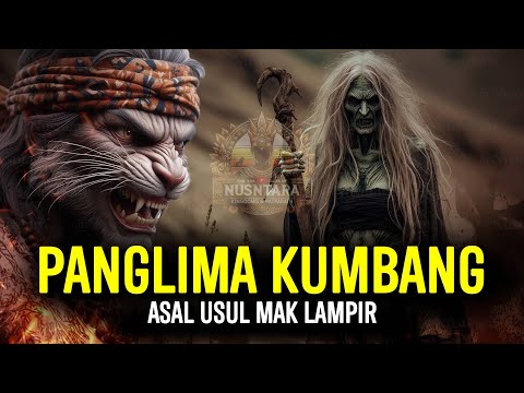 Kisah Cinta Mak Lampir dan Panglima Kumbang | Sejarah & Legenda Nusantara Indonesia