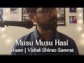 Musu Musu Hasi Pyaar Mein Kabhi Kabhi Shaan Vishal Shiraz Samrat