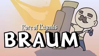 Lore of Legends: Braum the Heart of the Freljord