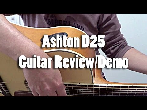 Ashton D25 Acoustic Guitar Review / Demo