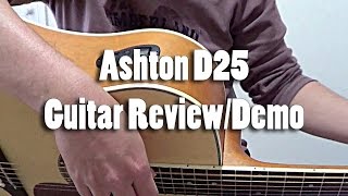 Ashton D25 Acoustic Guitar Review / Demo
