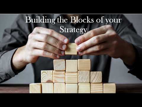 BUILDING BLOCKS OF STRATEGY - ESSENTIALS OF AN INCLUSIVE STARATEGY STATEMENT