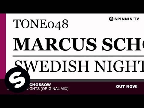 Marcus Schossow - Swedish Nights (Original Mix)