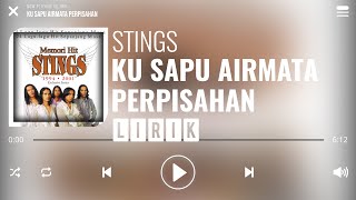 Download lagu Stings Ku Sapu Airmata Perpisahan... mp3