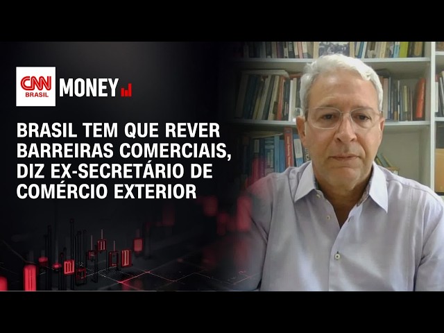Brasil tem que rever barreiras comerciais, diz ex-secretário de Comércio Exterior | ABERTURA DE MERC