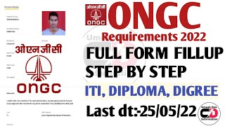 ONGC REQUIRMENT 2022 FORM FILLUP STEP BY STEP/FULL APPLY PROCESS || ONGC ||