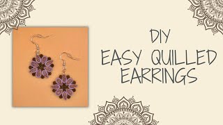 DIY Easy Quilled Earrings