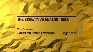 Video thumbnail for The Scream vs TS808 Tube Screamer by Cytomic