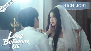 【Highlight】Love Between Us 💥 Jiang Hao Risks Everything to Save Dai Xi! | YoYo