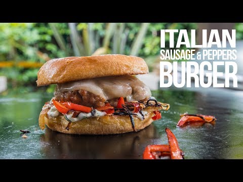 Italian Sausage and Peppers Burger | SAM THE COOKING...