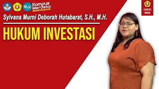 Sylvana Murni Deborah Hutabarat, S.H., M.H. - HUKUM INVESTASI