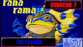 Ranarama 'Dungeon 7/8 - The Carrion' (Atari ST)