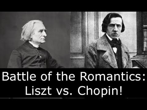 Battle of the Romantics - Liszt vs. Chopin!