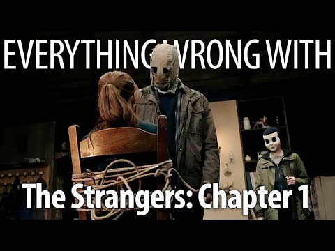 Everything Wrong With The Strangers: Chapter 1 In 15 Minutes Or Less