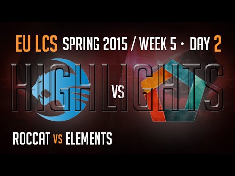Roccat vs Elements Highlights | Week 5 Day 2 S5 EU LCS Spring 2015 | ROC vs EL W5D2 G2