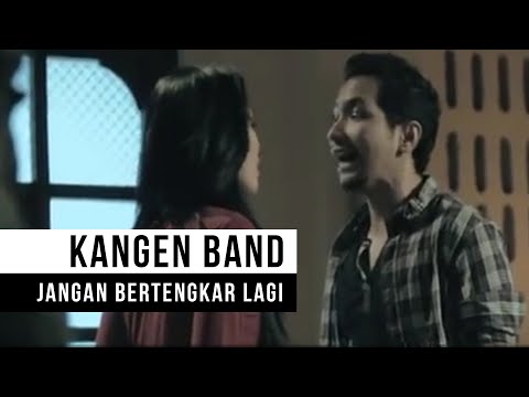 Download Download Lagu Kangen Band Jangan Bertengkar Lagi Full Album