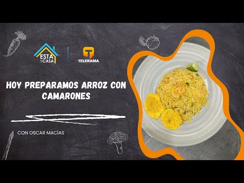 Hoy preparamos Arroz con camarones