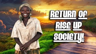Resurrection of the Rise Up Society?  Latest Update