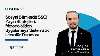 Sosyal Bilimlerde SSCI Yayın Stratejileri: Metodolojiden Uygulamaya Sistematik L