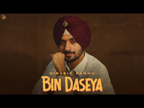 Bin Daseya - Nirvair Pannu (Official Song) Deol Harman | Juke Dock