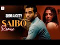 Saibo Remix Shor In The City Radhika Apte Tusshar Kapoor Shreya Ghoshal Tochi Raina