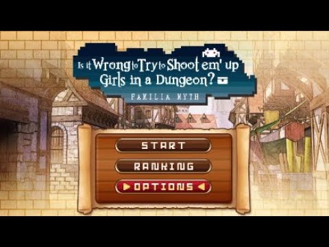 Is it Wrong to Try to Shoot 'em Up Girls in a Dungeon Gameplay