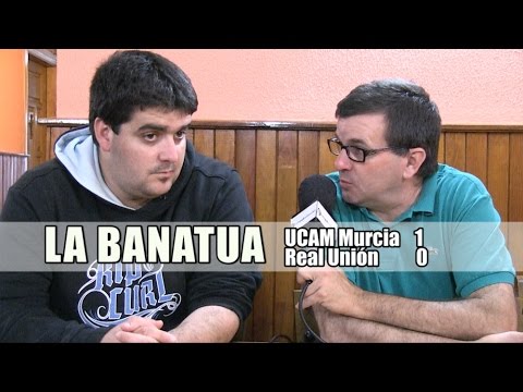 UCAM Murcia 1 Real Unión 0 | La Banatua | Txingudi Online