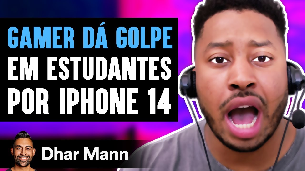 Gamer Dá Golpe Em Estudantes Por iPhone 14